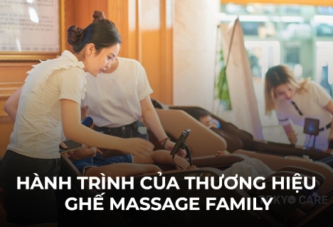 Hành Trình Của Thương Hiệu Ghế Massage Family Đến Tay Người Tiêu Dùng