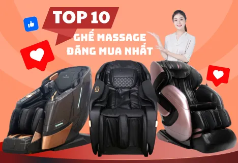 Top 10 ghế massage đáng mua nhất trên thị trường 2025